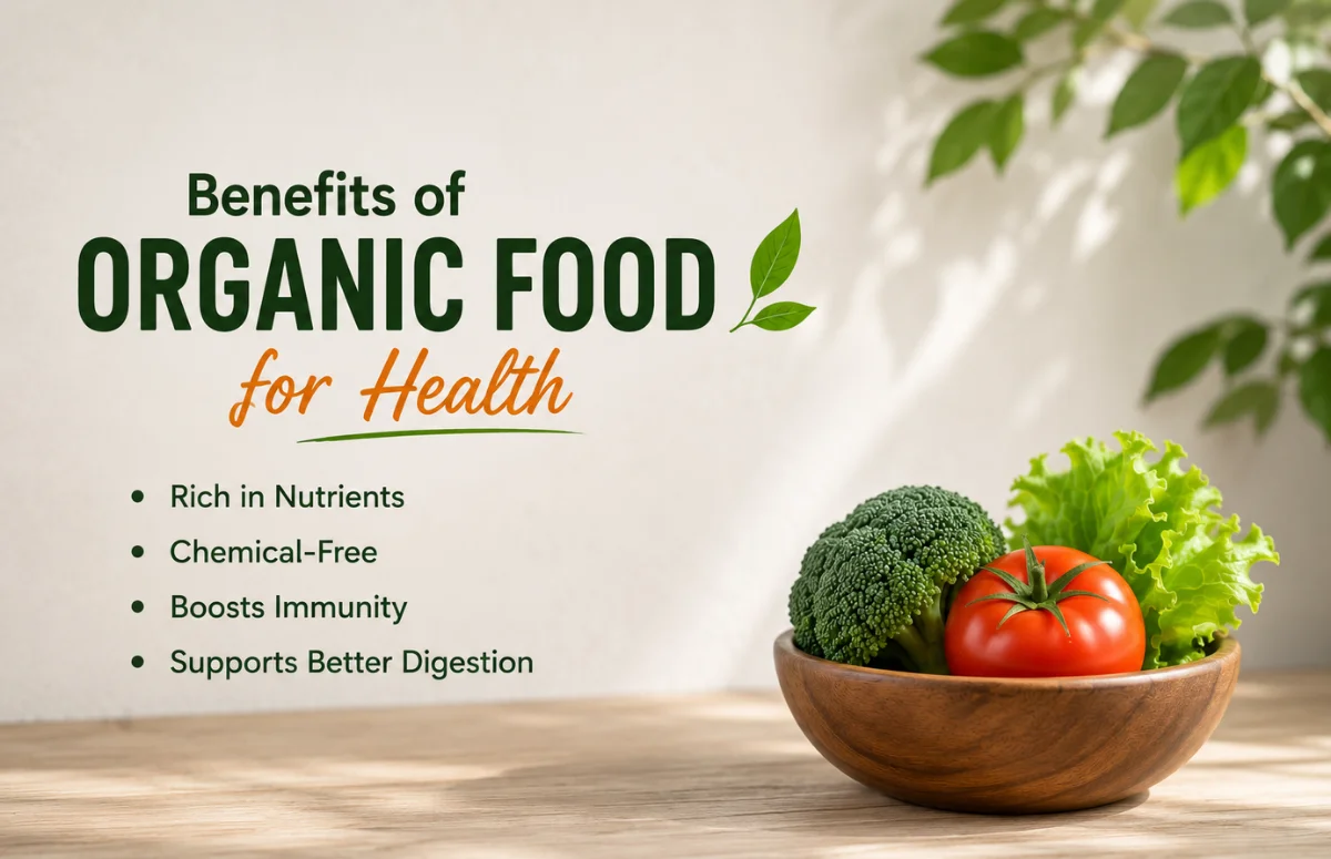 Benefits of Organic Food for Health