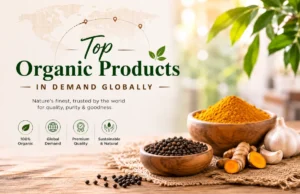 Top Organic Products in Demand Globally1